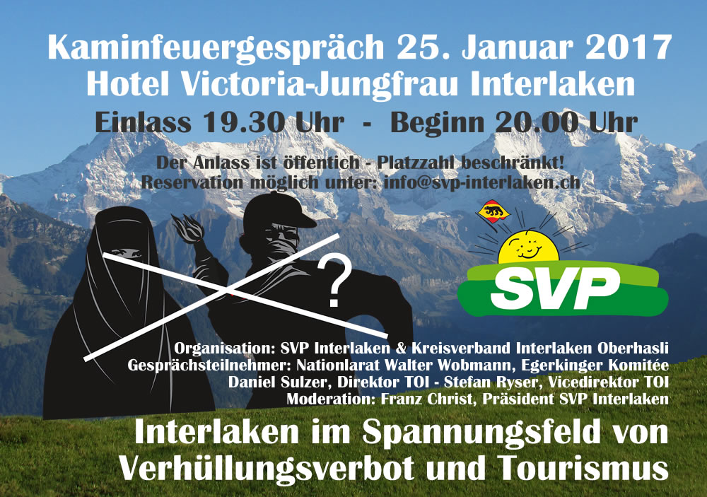 Kaminfeuergespräch 25. Januar 2017 Hotel Victoria-Jungfrau   Einlass 19.30 Uhr  -  Beginn 20.00 Uhr Der Anlass ist öffentich - Um Anmeldung wird gebeten: svp@svp-interlaken.ch